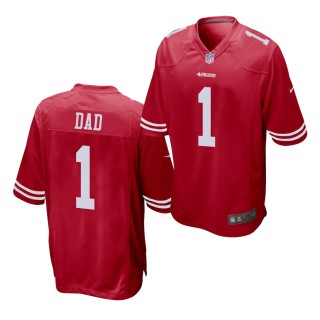 49ers 2021 Fathers Day Jersey #1 Dad Scarlet Game