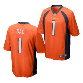 Broncos 2021 Fathers Day Jersey #1 Dad Orange Game
